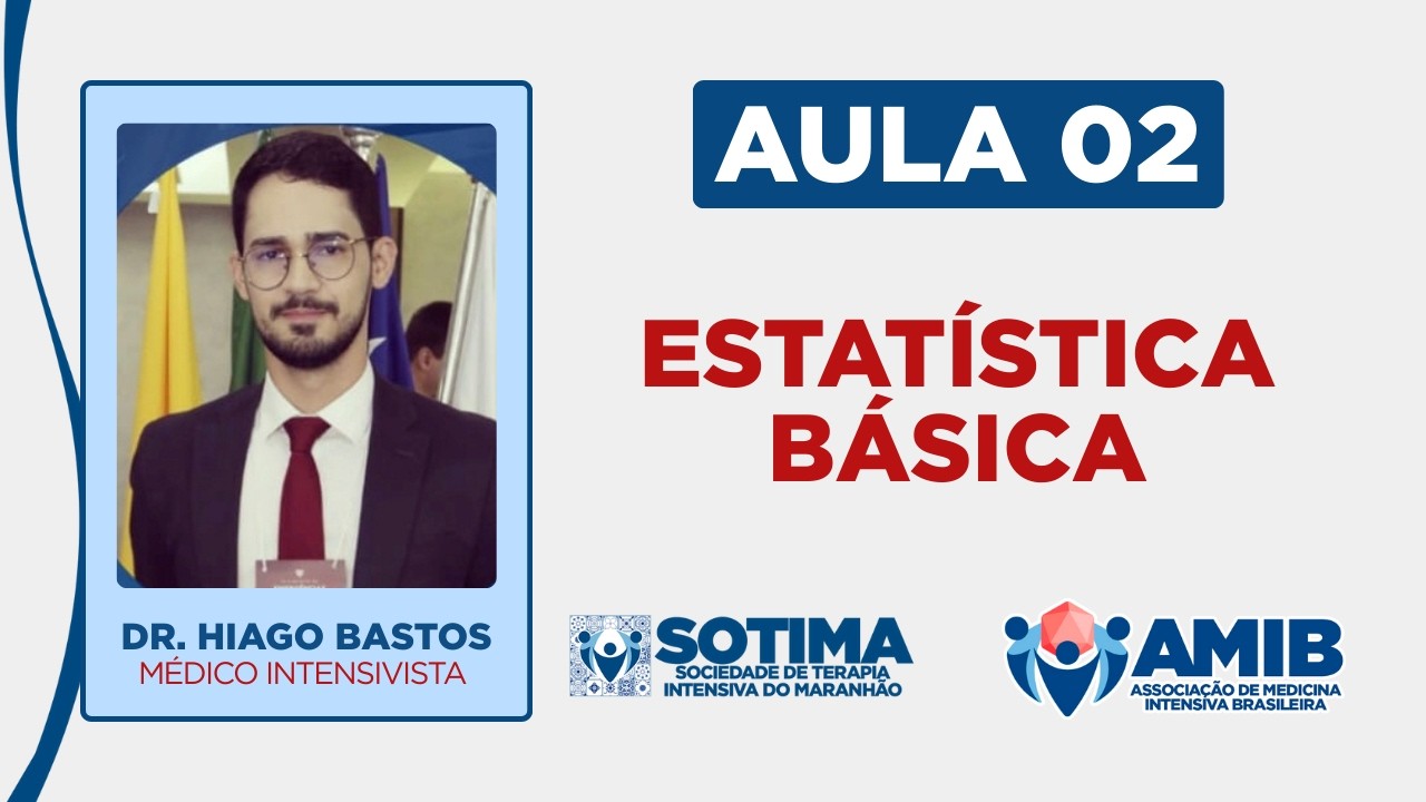 AULA 02 - ESTATÍSTICA BÁSICA | SOTIMA & LAMURGEM-MA (09.02.2026)
