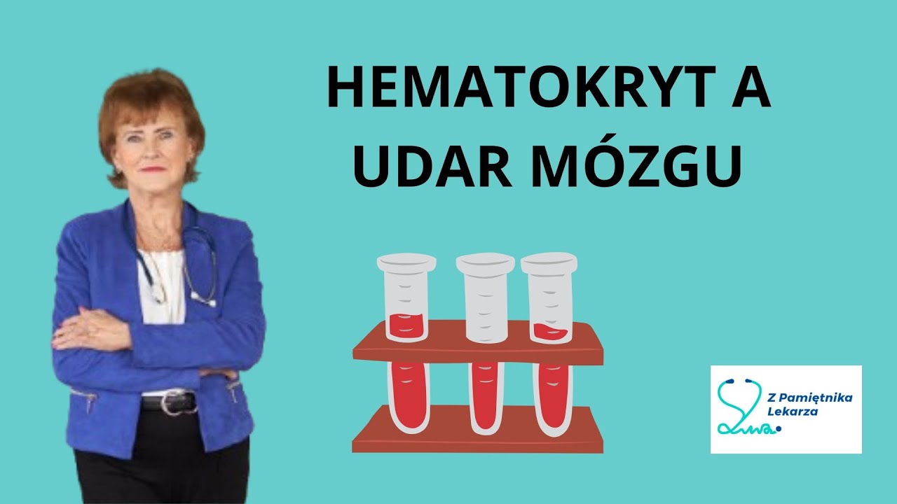 Hematokryt a udar mózgu. Medycyna w pigułce.