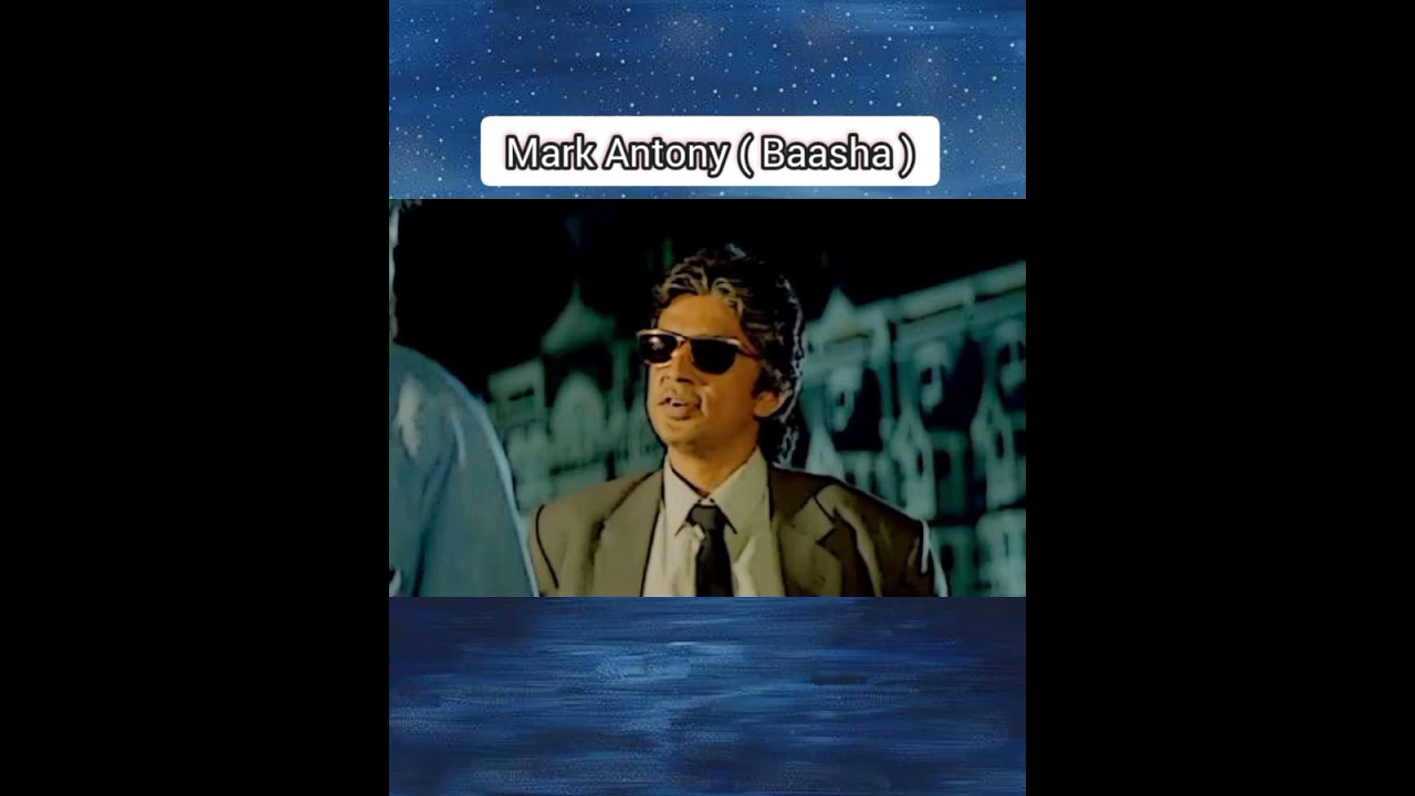 Timeless Villains | Mark Antony | Baasha 
