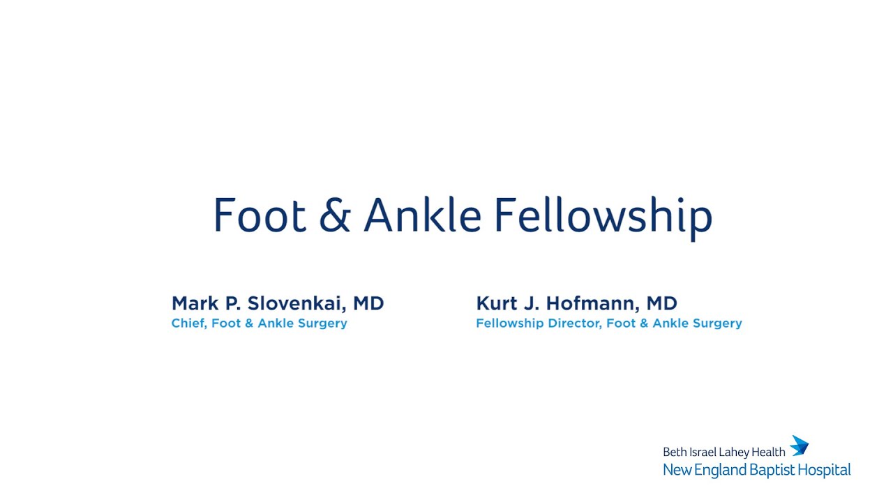 Foot and Ankle Fellowship