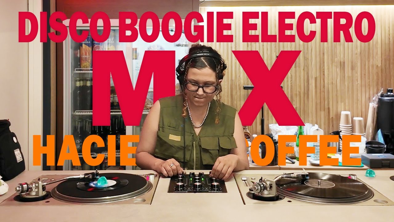 DISCO BOOGIE ELECTRO MIX | DJ Carozilla | Hacienda coffee Bar Akasaka | 04