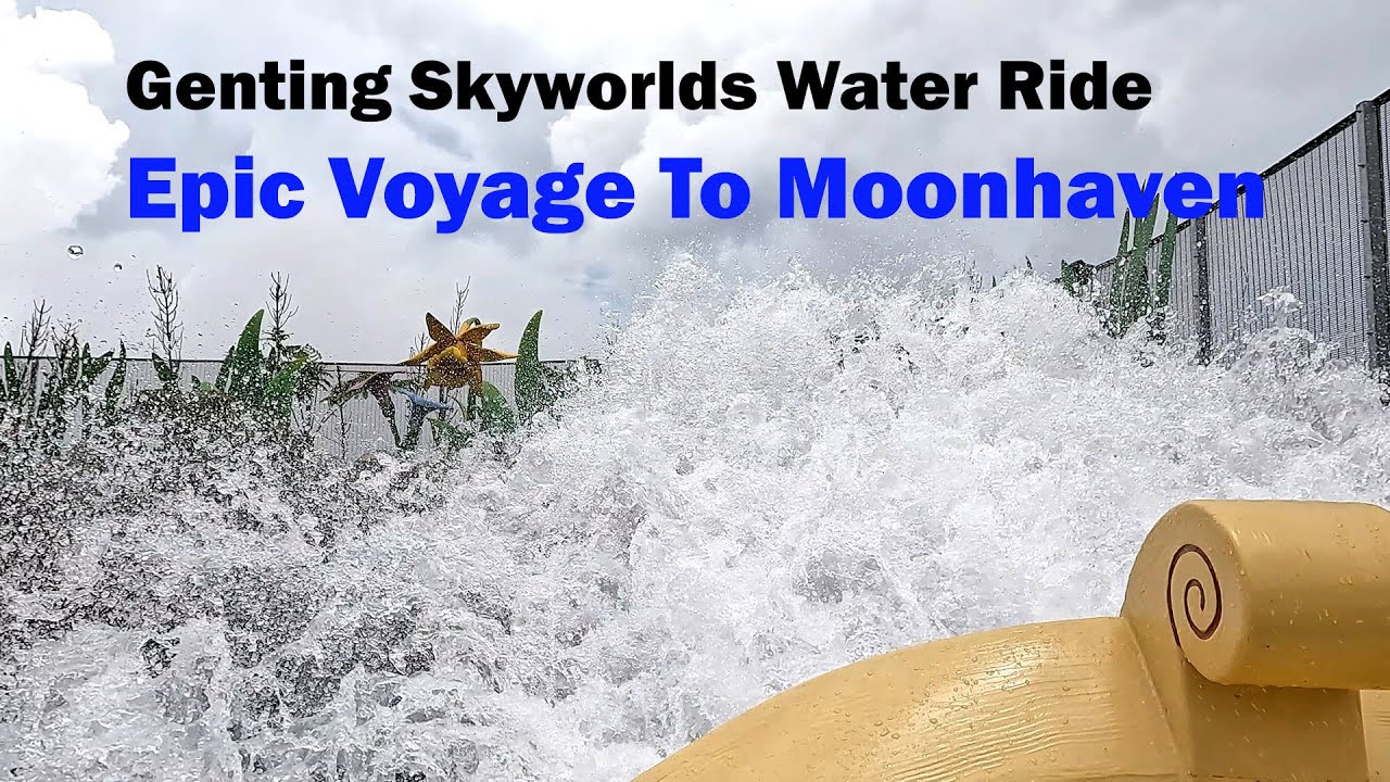 Epic Voyage To Moonhaven Genting Skyworlds
