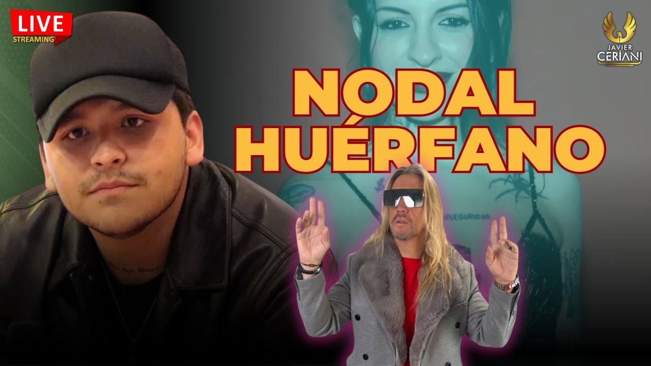 Nodal destroza a sus padres - Cazzu consigue reemplazo... un famoso mexicano | Javier Ceriani