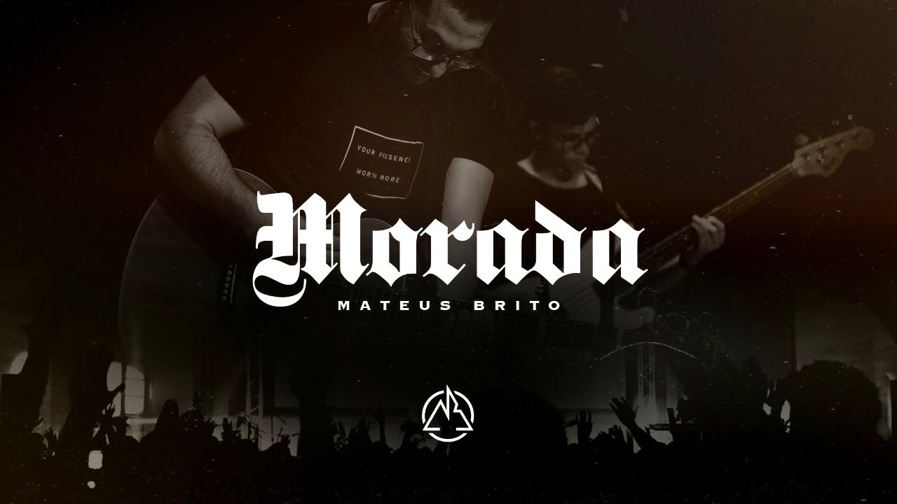 Mateus Brito - Morada (Ao Vivo)