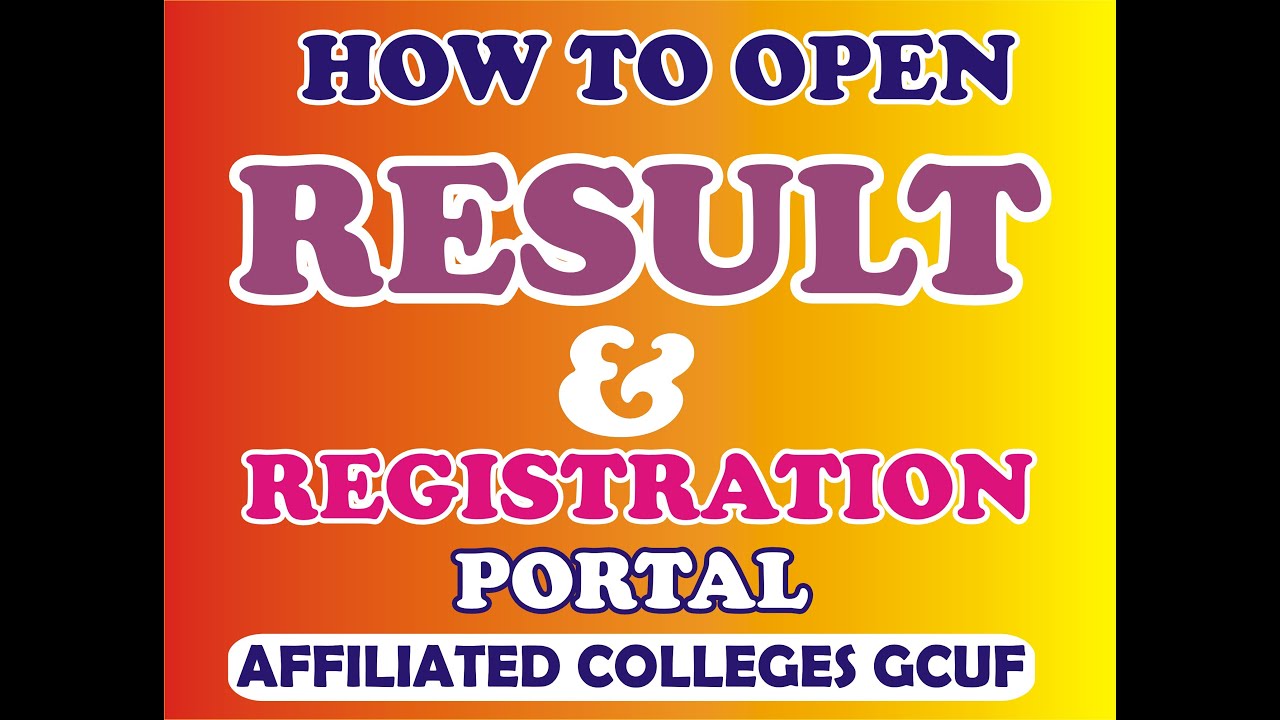How to open registration and result portal ( For Affiliated Colleges GCUF).|02/10/2020