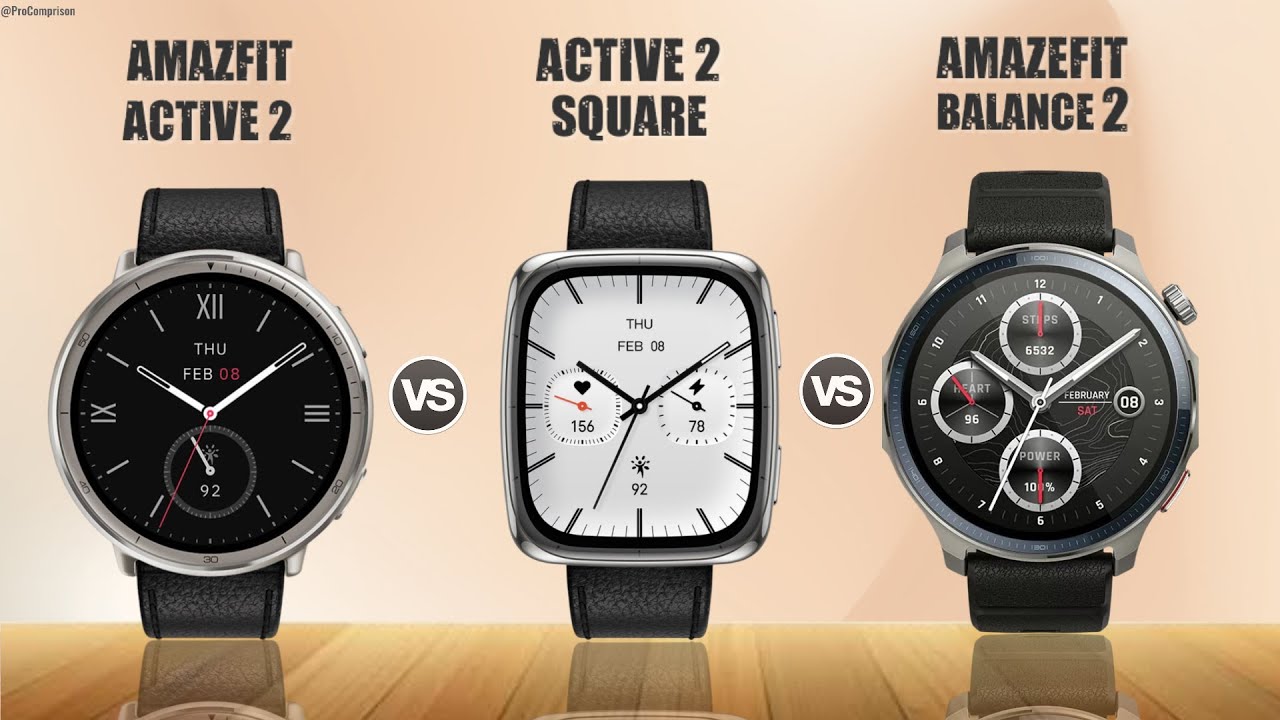 Amazfit Active 2 vs Amazfit Active 2 Square vs Amazfit Balance 2 || Full Comparison