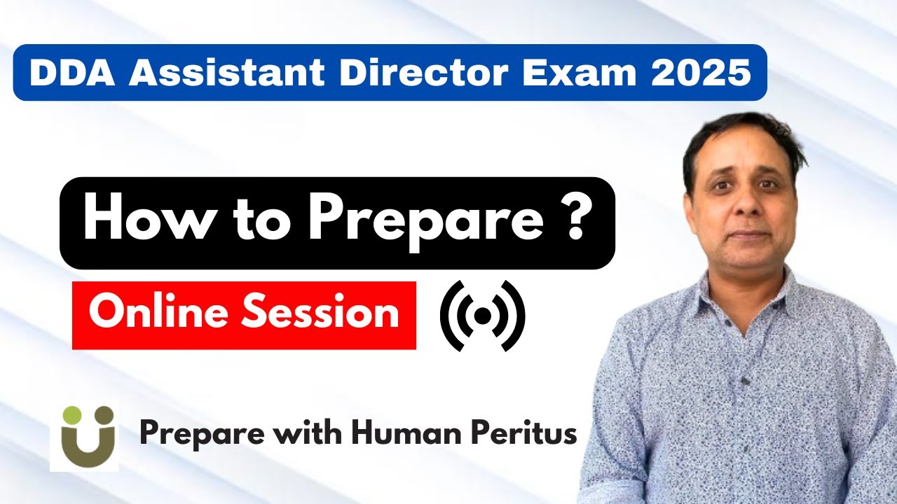 How to Prepare - Online Session- Assistant Director (Ministerial) exam for DDA in 2025