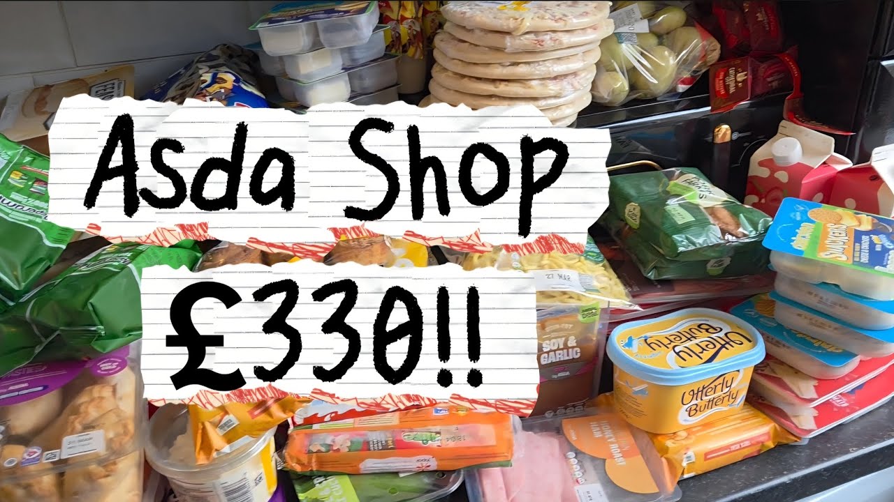 Огромная закупка продуктов в ASDA на 330 фунтов стерлингов | Еженедельные покупки продуктов для с...