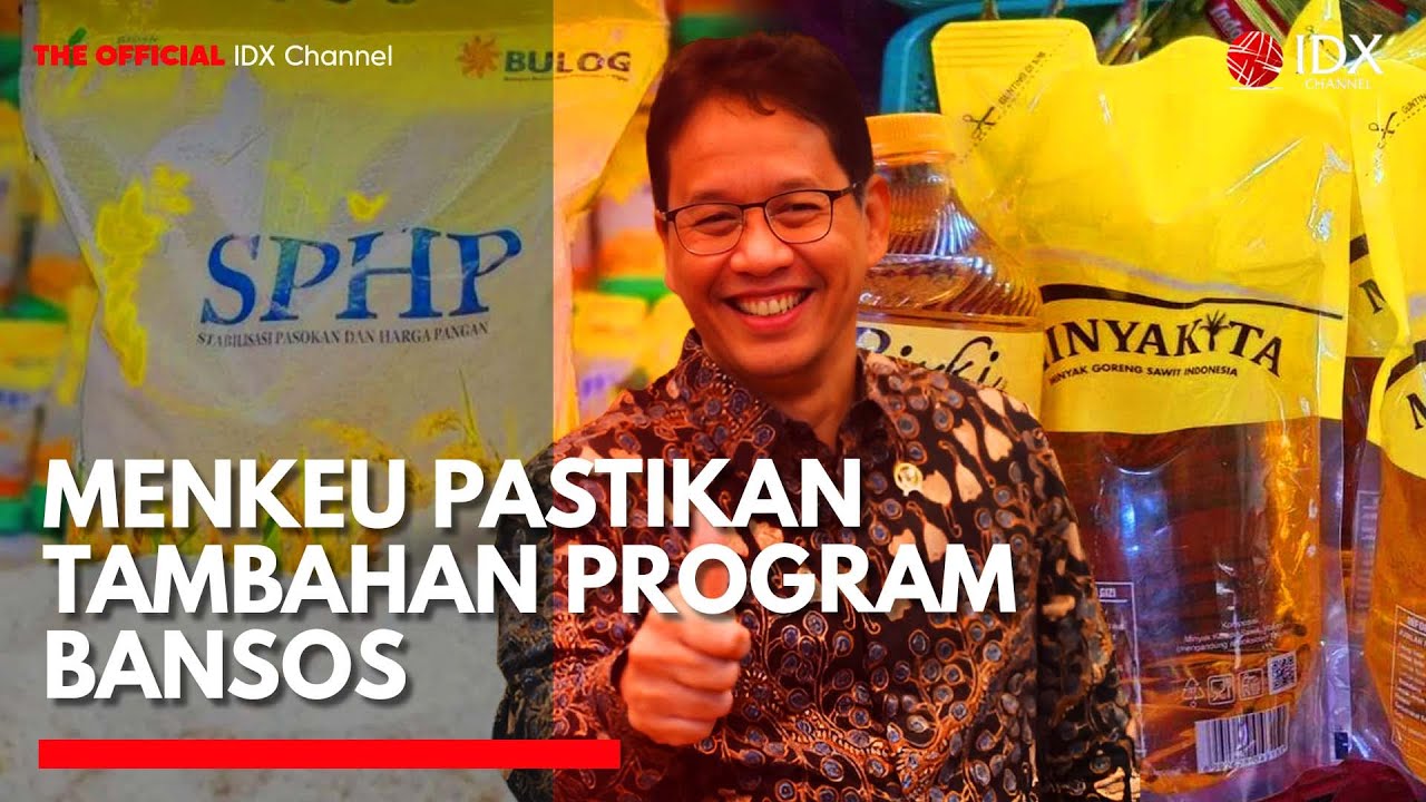 Menkeu Tambah Program Bansos: Beras 10 Kg, Minyak Goreng 2 Liter per Bulan | 1ST SESSION CLOSING