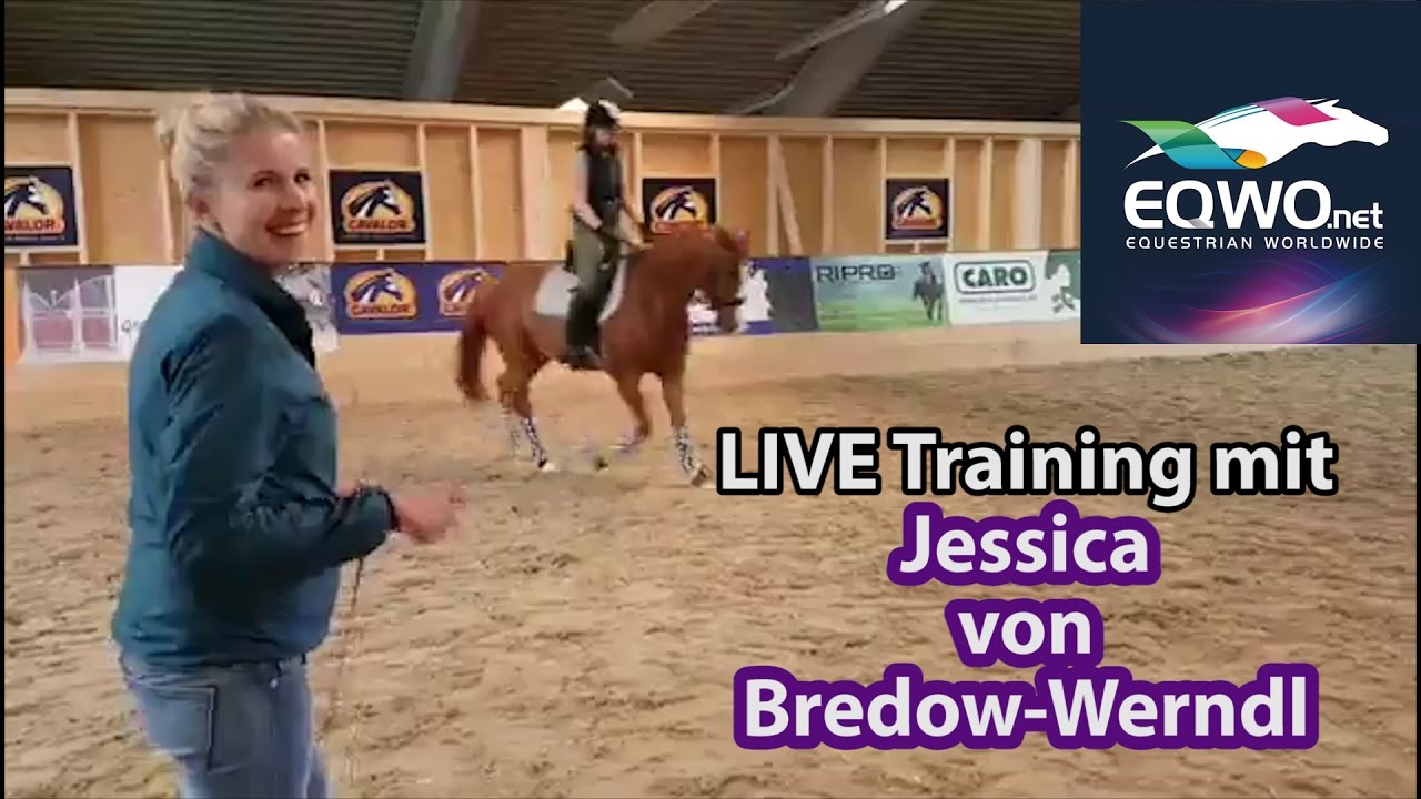 LIVE-Training mit Jessica von Bredow-Werndl - EQWOtv