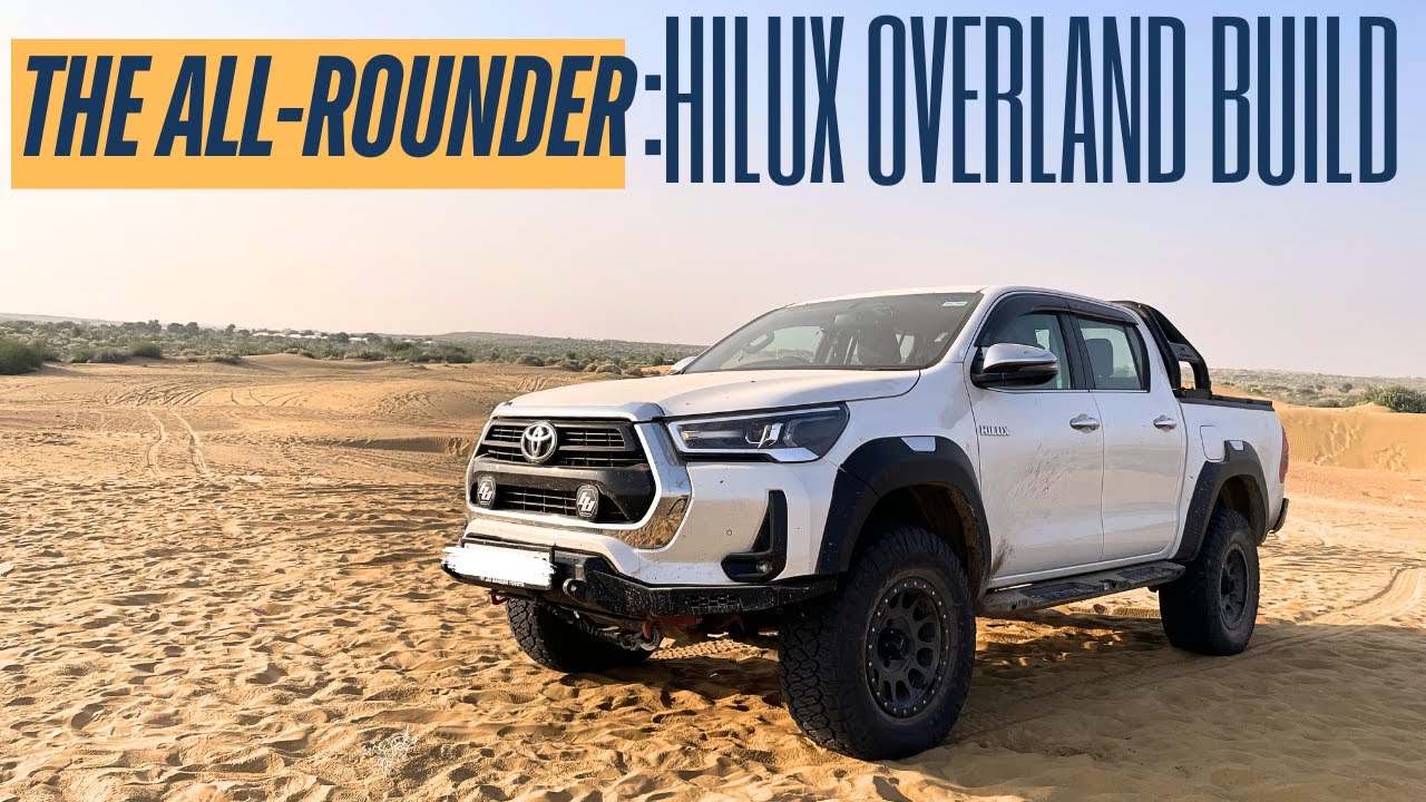 The All Rounder: Toyota Hilux Overland Build