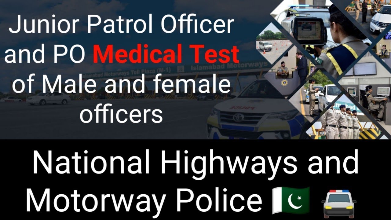 Motorway Police junior patrol officer medical test detail - NHMP jobs 2021
