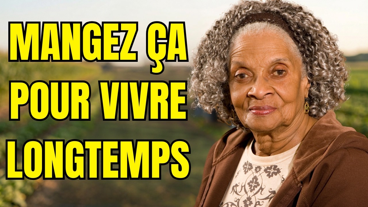 J’AI 108 ANS ET VOICI LES 7 ALIMENTS QUI M’ONT GARDÉE EN VIE !