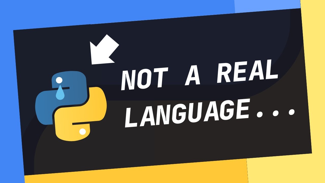 Python Is NOT A 