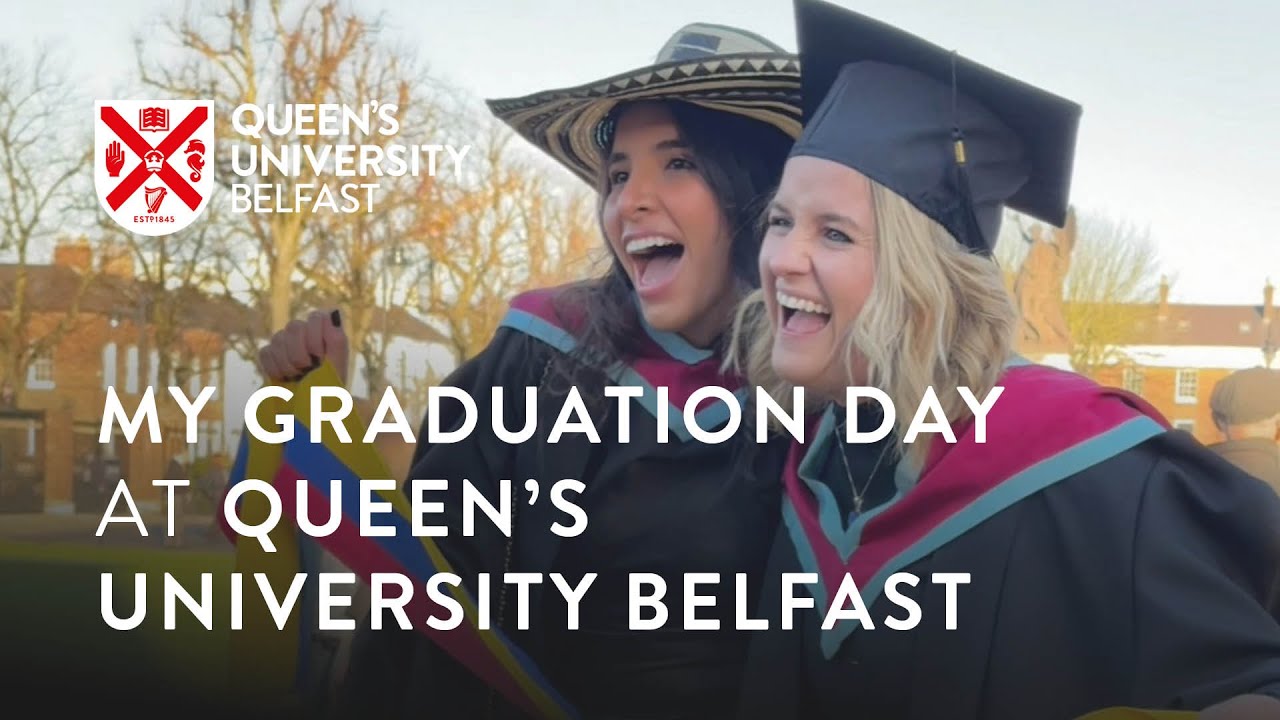 My Graduation Day at Queen’s University Belfast