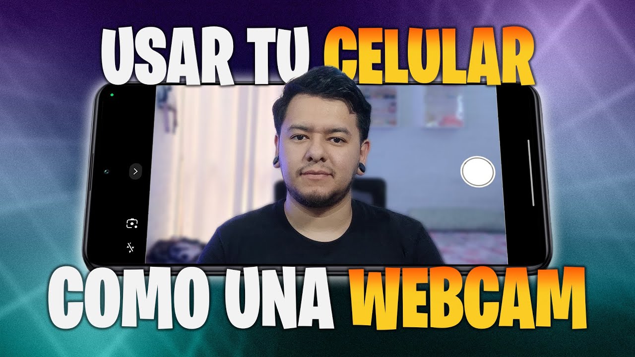 Como usar tu CELULAR en una WEBCAM GRATIS | OBS TUTORIAL