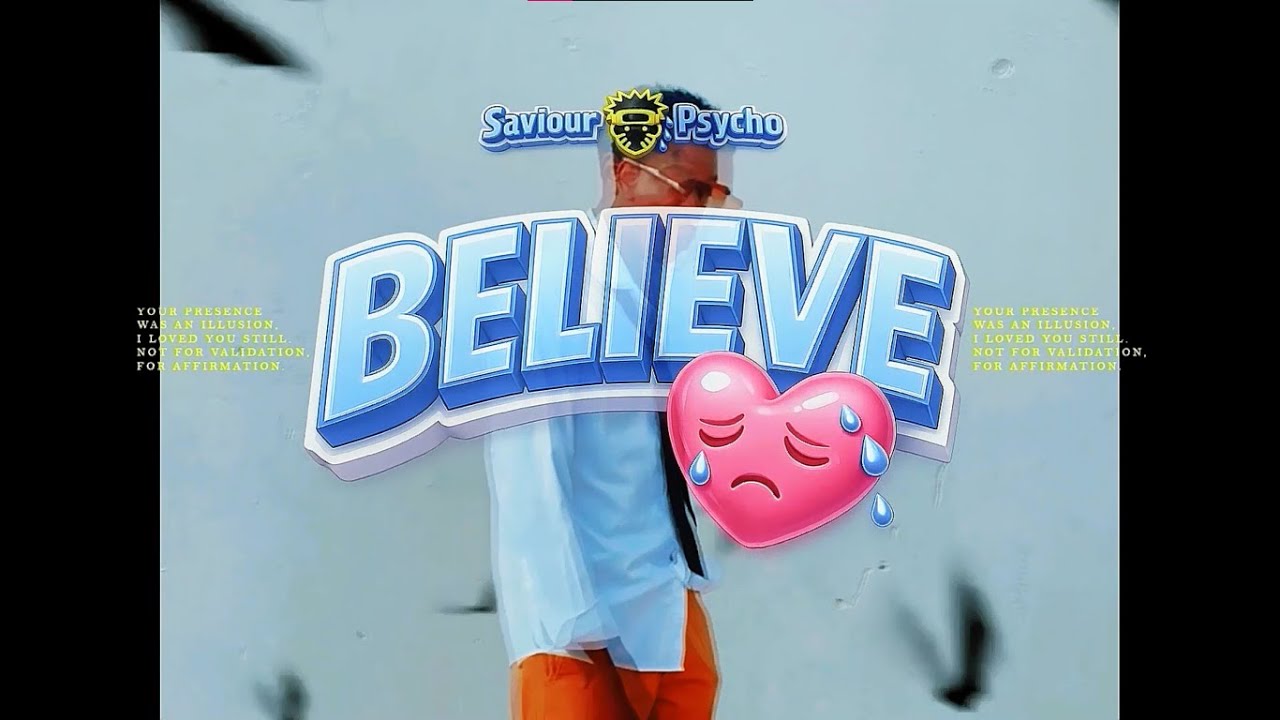 Saviour Psycho - BELIEVE (Official Visualizer)