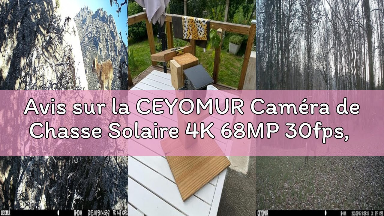 Avis sur la CEYOMUR Caméra de Chasse Solaire 4K 68MP 30fps, WiFi Bluetooth Camera de Chasse avec 520