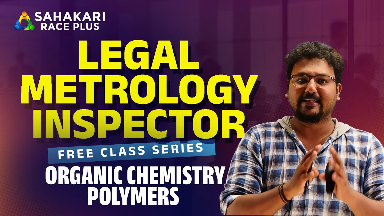 Polymers Part 1| Organic Chemistry | Legal Metrology Inspector |Legal Metrology Inspector Kerala PSC