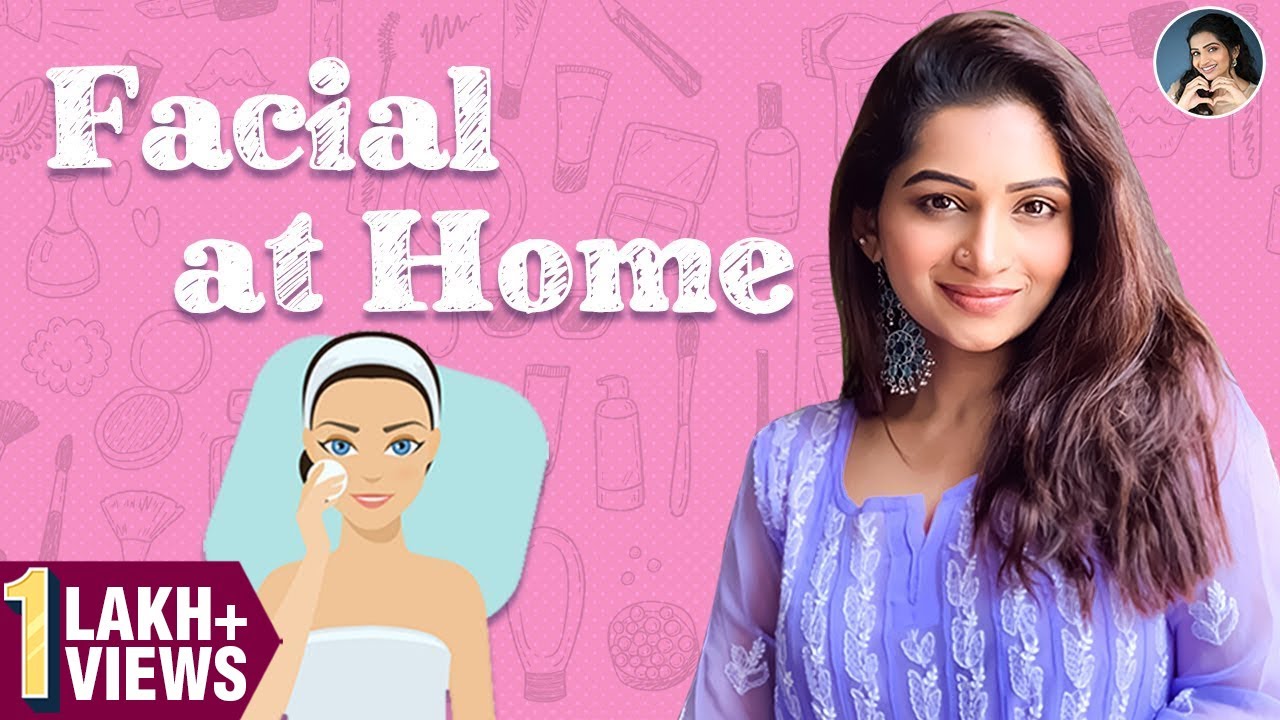 Facial at Home | World of Makeup With Nakshathra