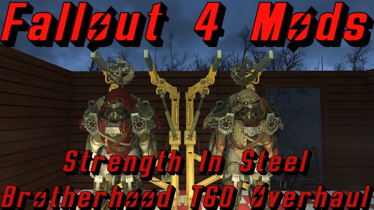 Fallout 4 Mods (Xbox): Strength In Steel Brotherhood T60 Overhaul