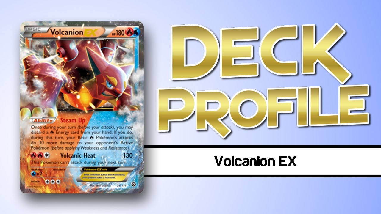 Volcanion EX - Pokemon Deck Profile