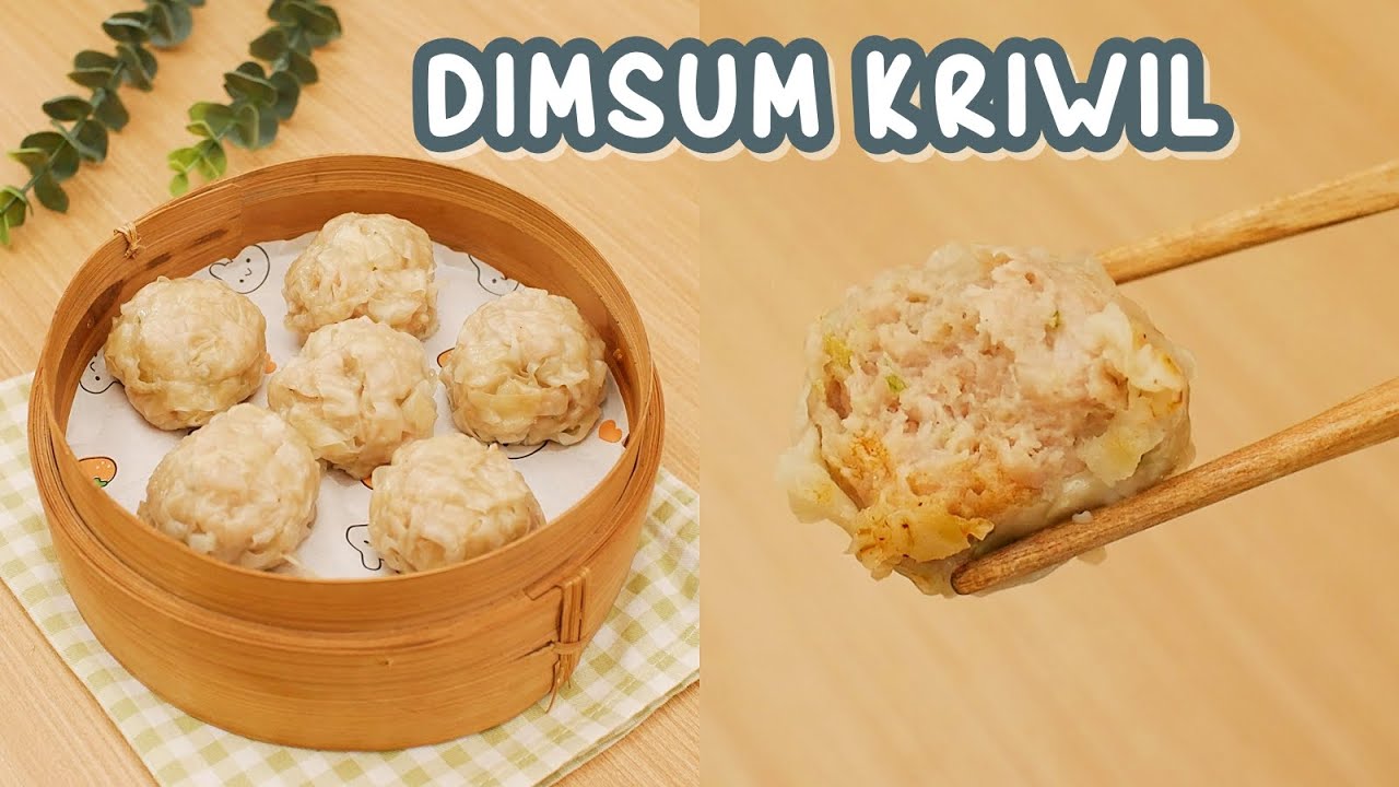DIMSUM KRIWIL!! Gak Perlu Jago Bungkus Dimsum!