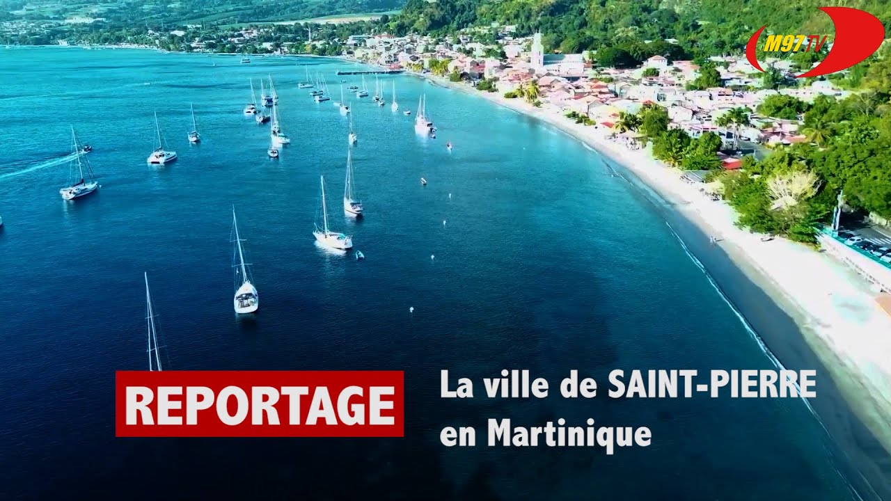 La ville de Saint-Pierre - M97.TV