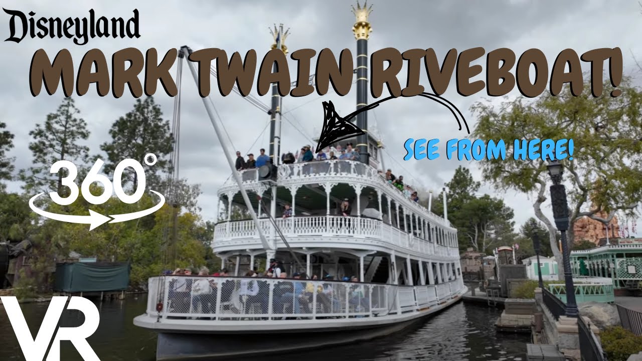 Take a 360° VR Ride on the Mark Twain Riverboat at Disneyland in 8K!