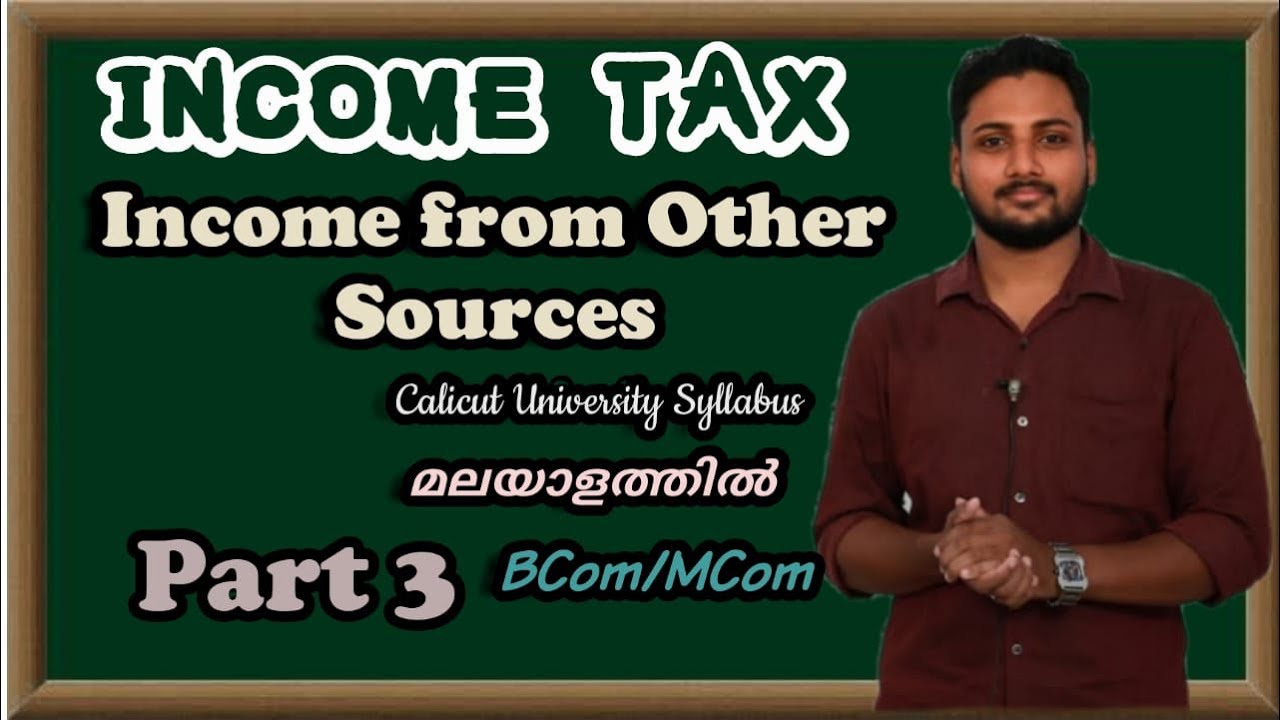 Income from other sources Part 3|Income Tax in malayalam|Calicut University|Exam oriented|BCom/M.Com