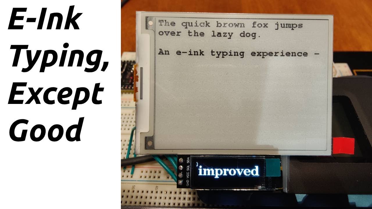 Creating A Better E-Ink Typing Experience