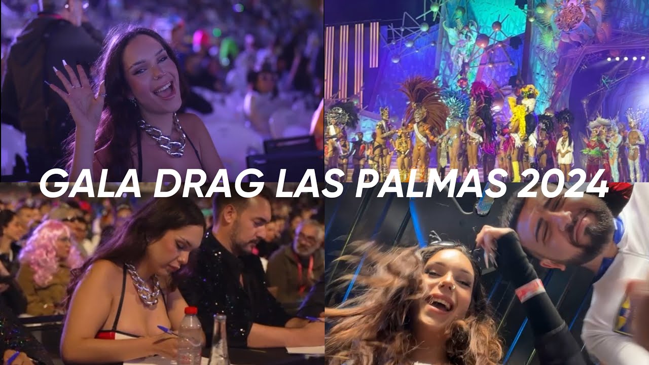 FUI JUEZA EN LA GALA DRAG QUEEN LPGC 2024 - VLOG 🥳