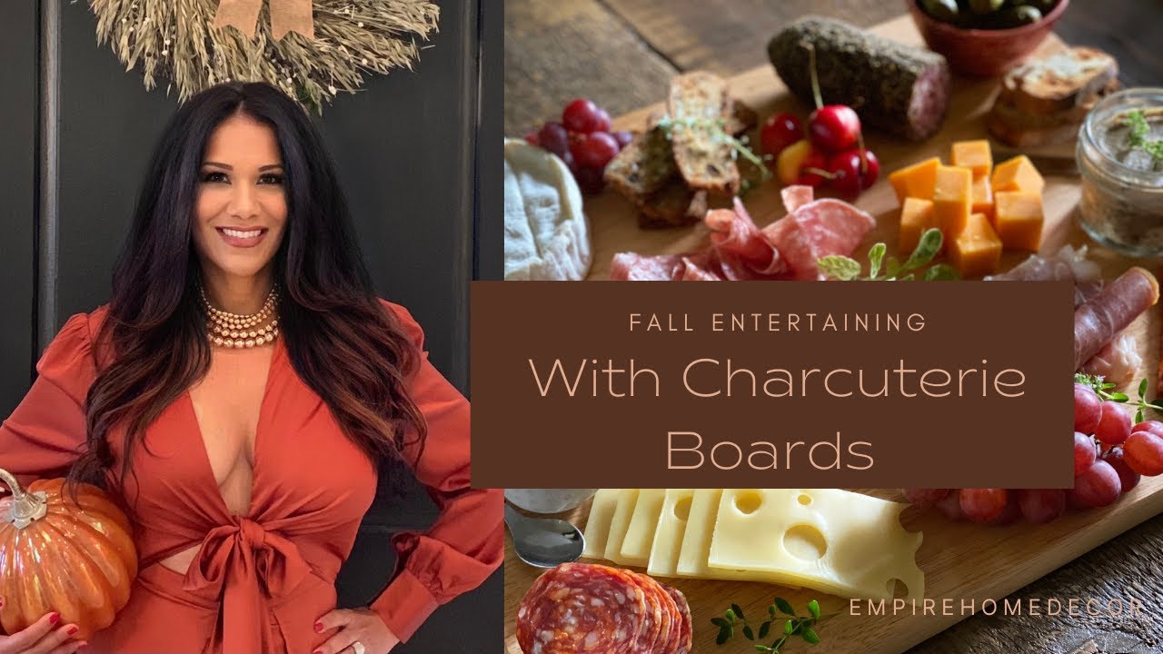 FALL ENTERTAINING | WITH CHARCUTERIE BOARDS