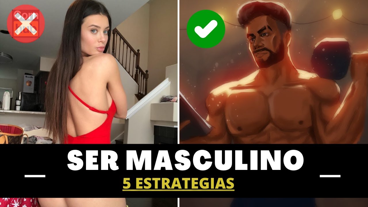 5 Maneras De Volverte Más Masculino (Empieza Desde Hoy...)