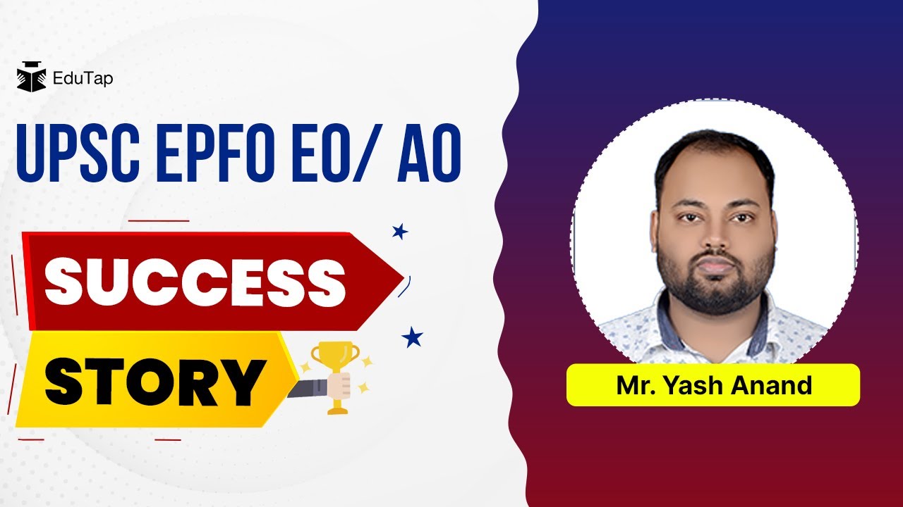 EPFO EO AO Exam Syllabus Preparation Sources, Interview Strategy & Guidance by Selected Toppers