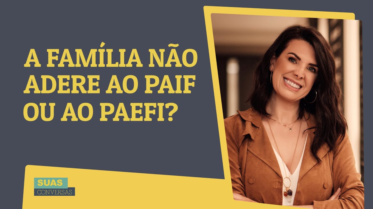 O QUE FAZER QUANDO A FAMÍLIA NÃO ADERE AO PAIF OU AO PAEFI? PODE ISSO, ARNALDO?