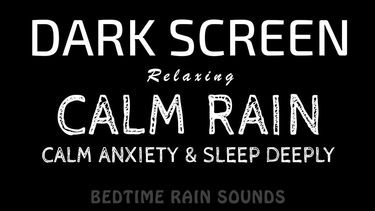 Relax & Sleep Better! Calming RAIN Sounds for Enjoying Deep Sleep | Black Screen ASMR