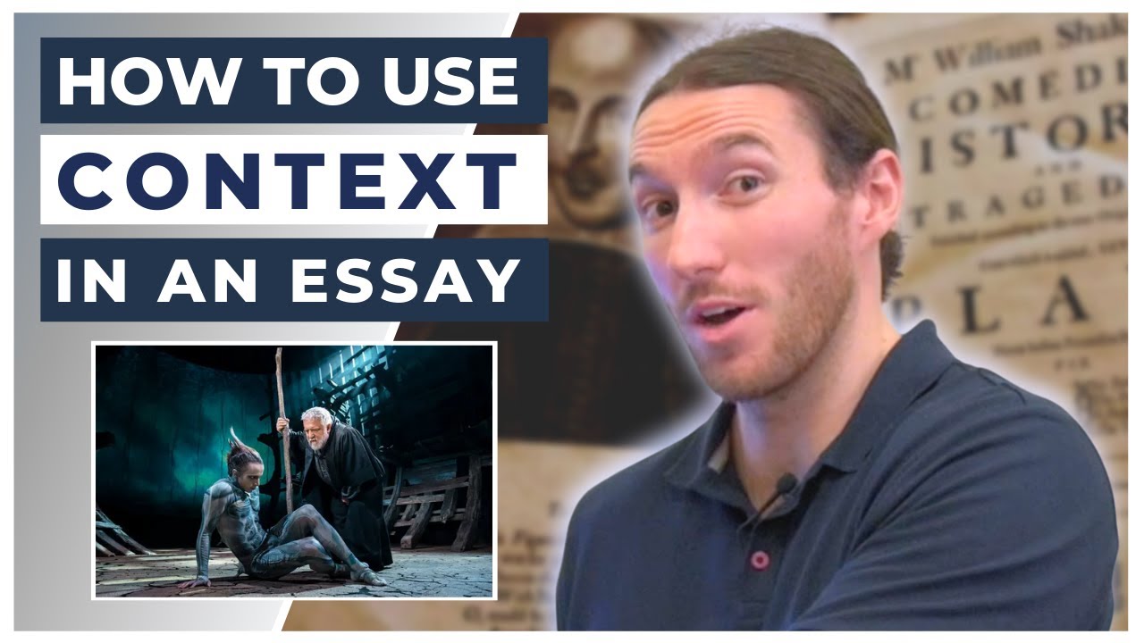 How to use Context in your Module A Essay - The Tempest