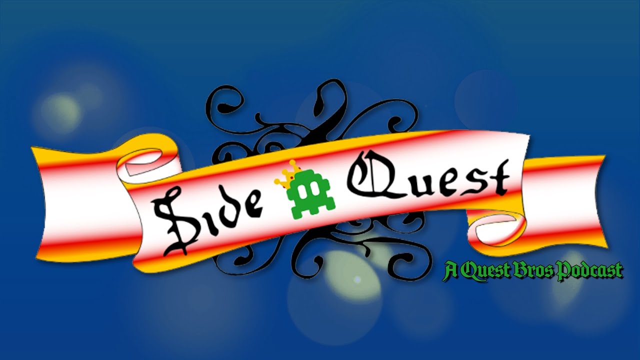 The Return - Side Quest Podcast