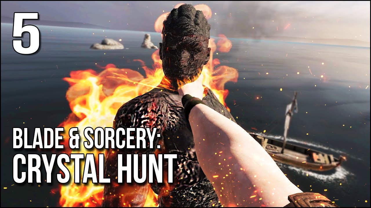Blade & Sorcery: Crystal Hunt | Part 5 | I BURNT THAT MAN TO A CRISP