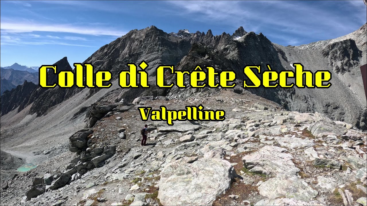 Colle di Crête Sèche - Bionaz (Valpelline -VdA)
