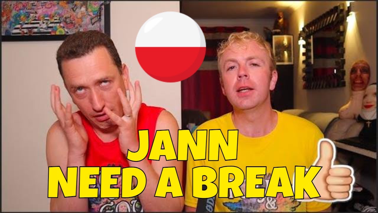JANN - NEED A BREAK - REACTION