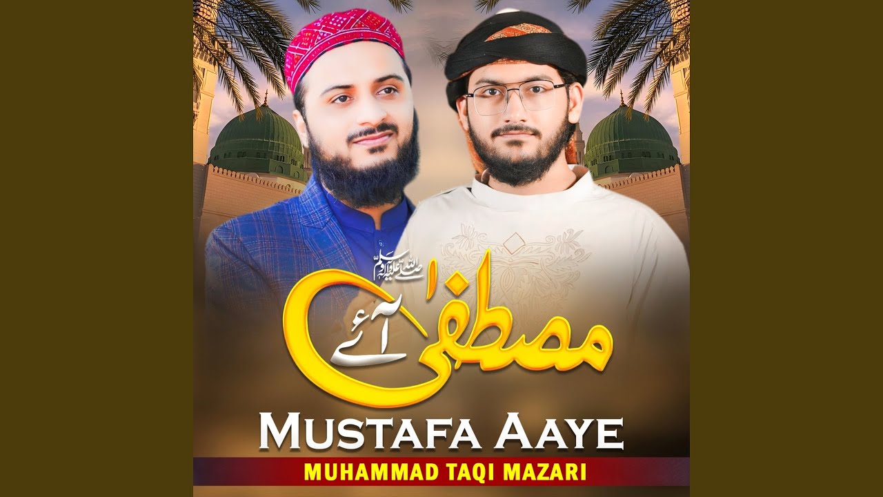MUSTAFA Aaye