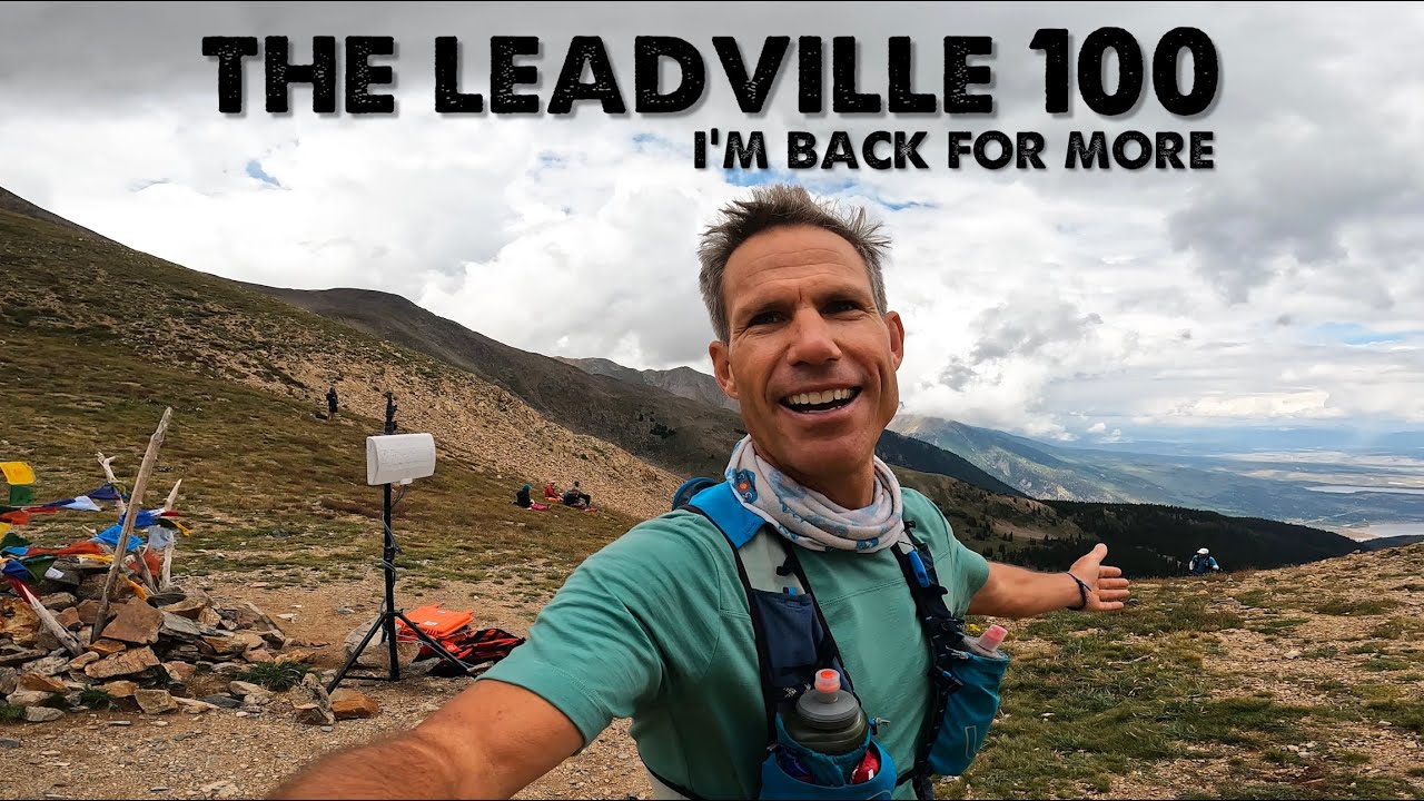 I'm Back For a Shot at Redemption-My Leadville 100 Experience-2022