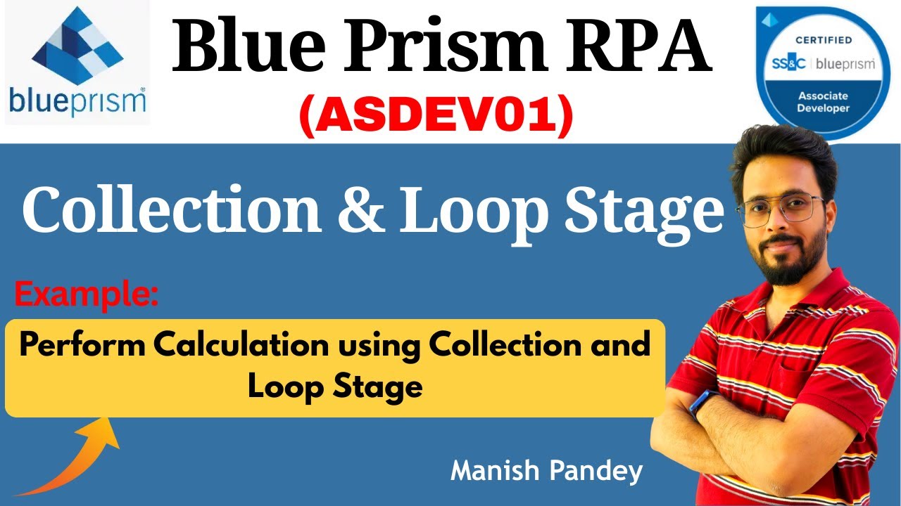 19. Collection and Loop Stage in Blue Prism | Perform Calculations Using Loop