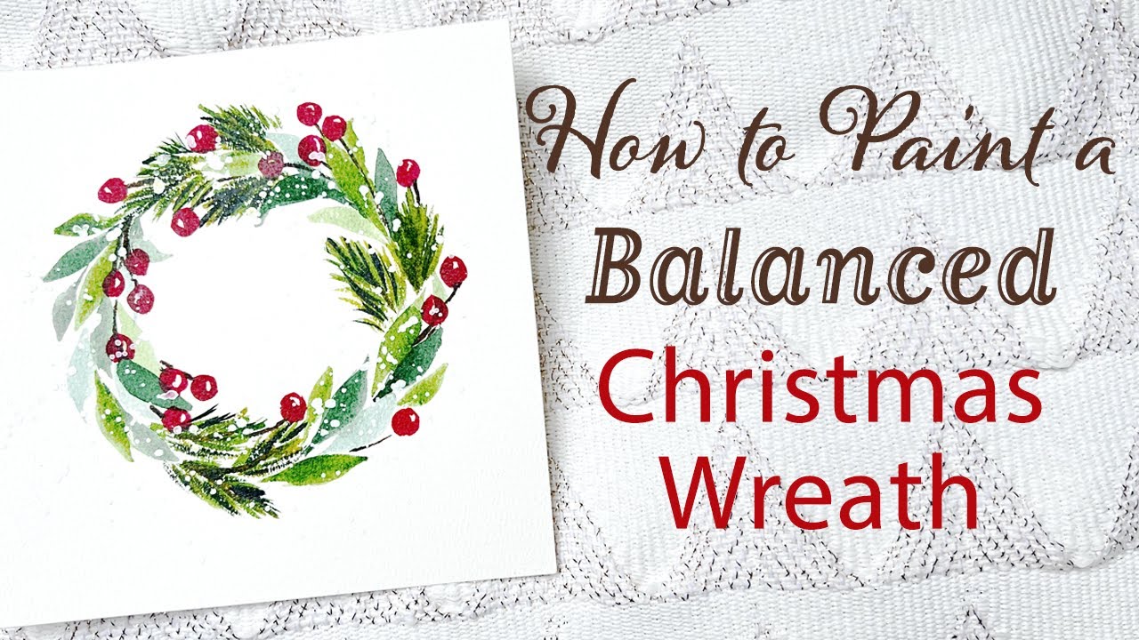 How to Paint a Balanced Christmas Wreath
