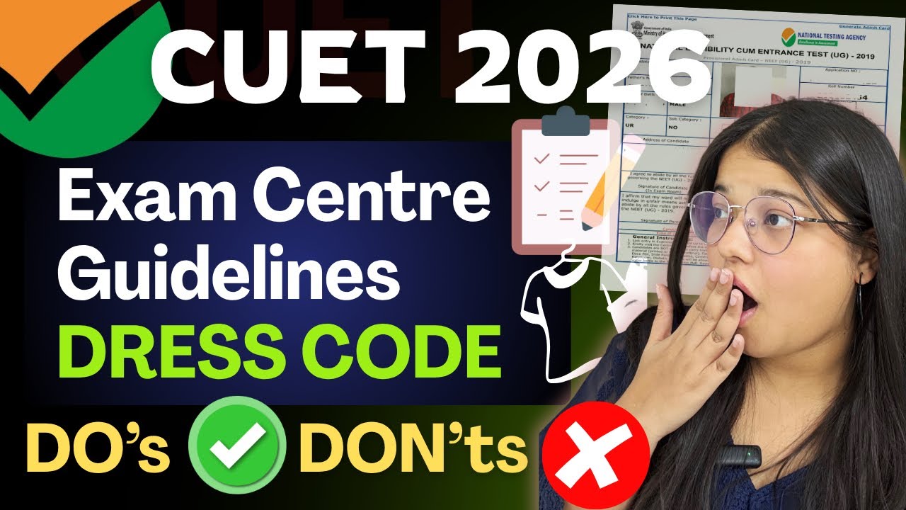 CUET 2026‼️ DRESS CODE for boys and girls | Exam Center Guidelines 😱