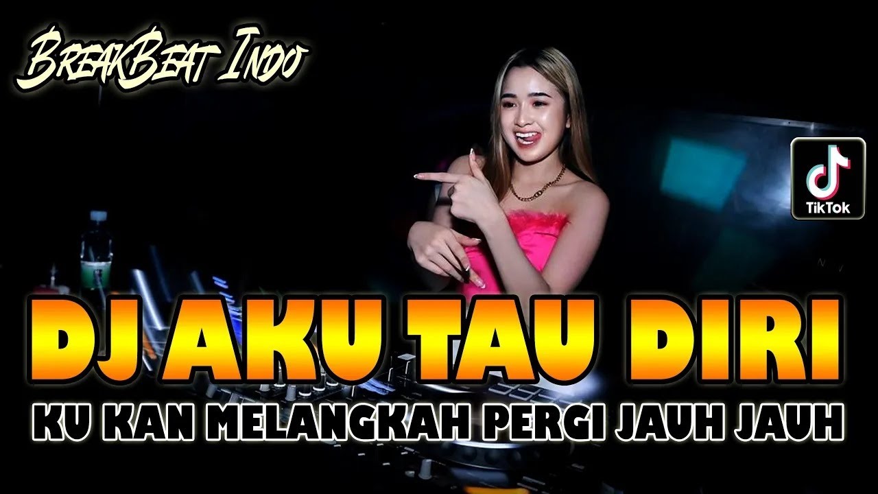 DJ | AKU TAU DIRI