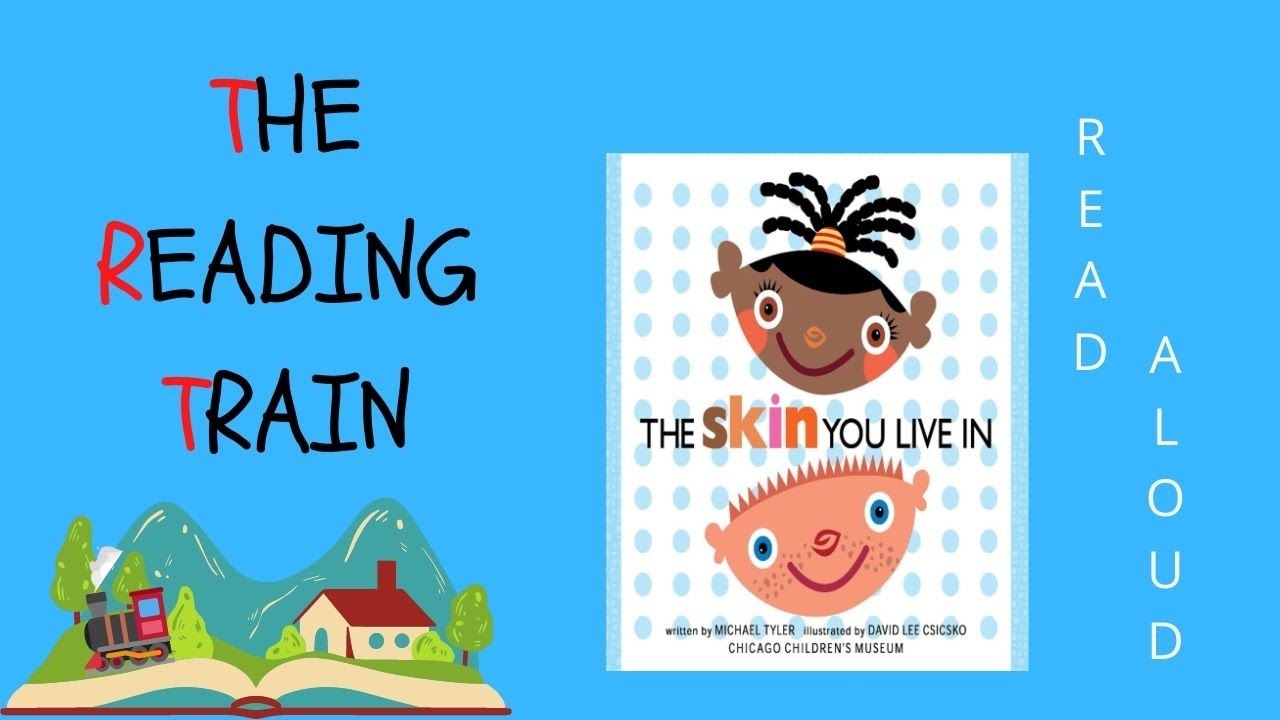 📕 Kids Book Read Aloud: The Skin You Live In By Michael Tyler