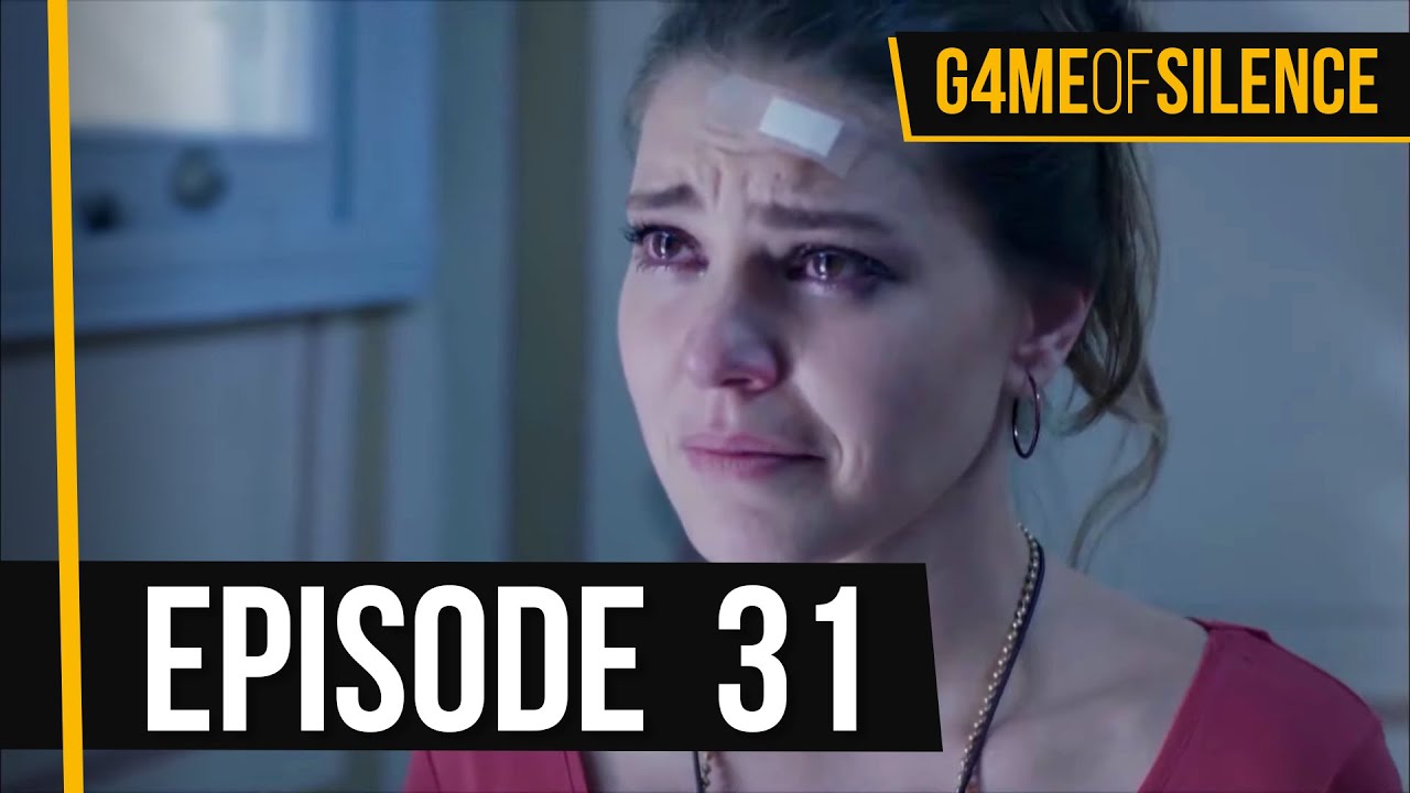 Game Of Silence | Episode 31 (English Subtitle)